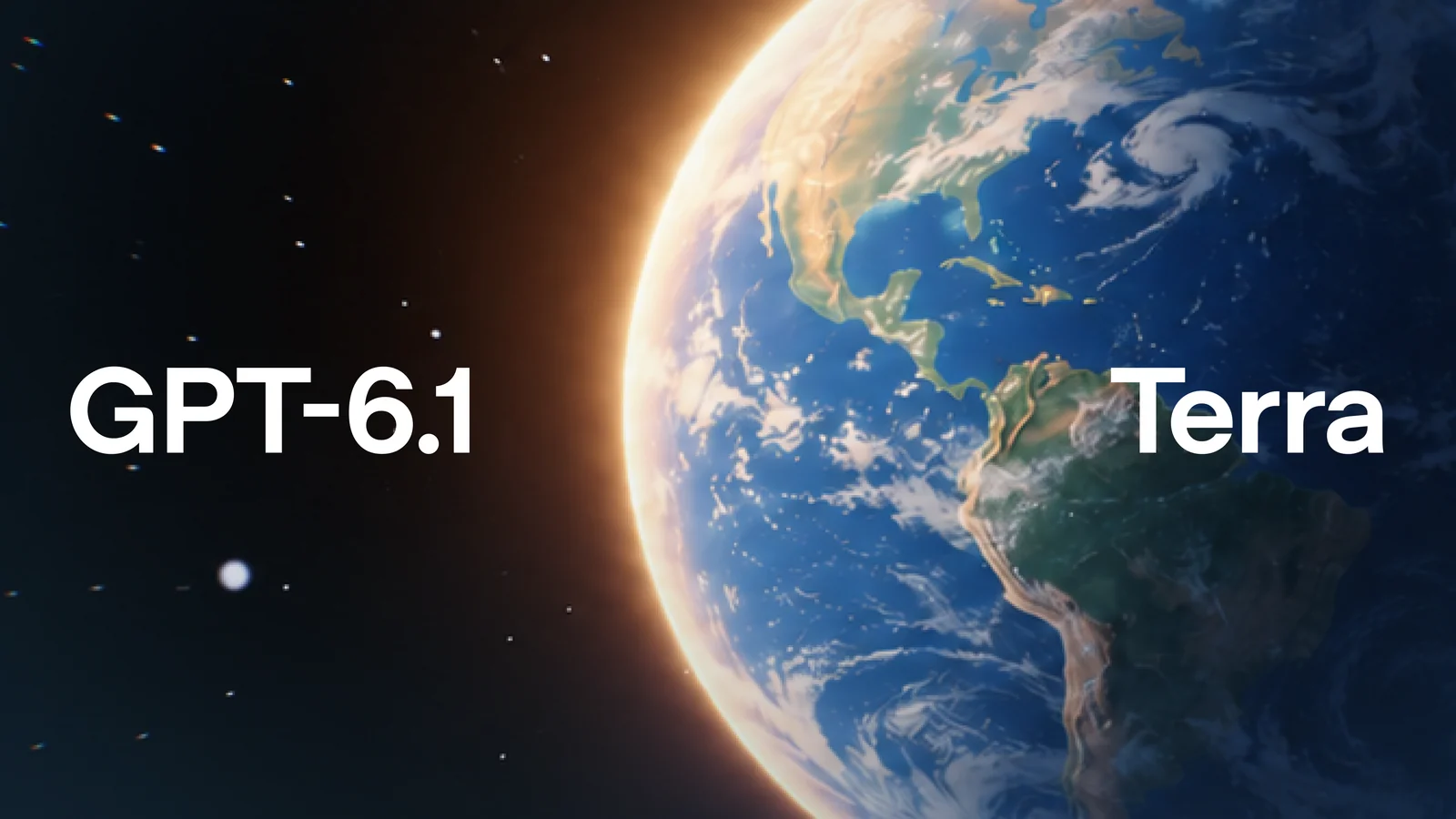 Arte oficial do GPT-6.1 Terra, com o planeta Terra iluminado e o nome do modelo.